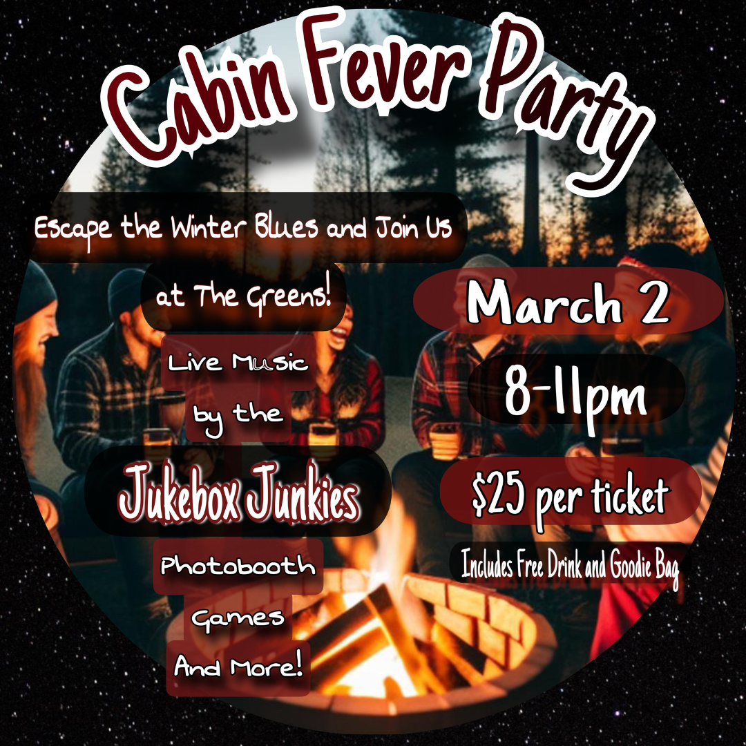 Cabin Fever Party